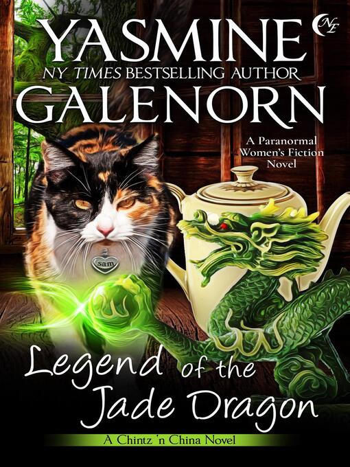 Title details for Legend of the Jade Dragon by Yasmine Galenorn - Available